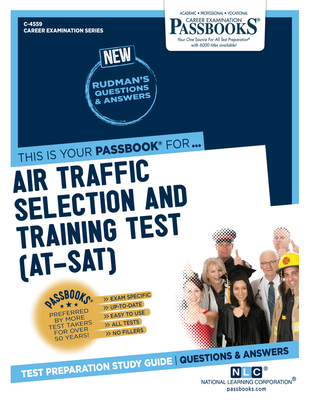 Air Traffic Selection and Training Test (AT-SAT) (C-4559): Passbooks Study Guide - National Learning Corporation