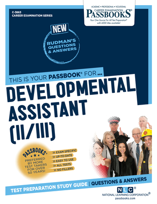 Developmental Assistant (II/III) (C-3863): Passbooks Study Guide - National Learning Corporation