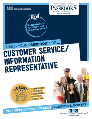 Customer Service/Information Representative (C-3605): Passbooks Study Guide Volume 3605 - National Learning Corporation