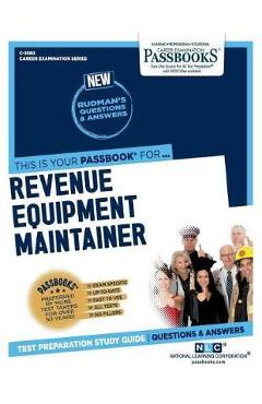 Poza produsului Revenue Equipment Maintainer (C-3580): Passbooks Study Guidevolume 3580 - National Learning Corporation