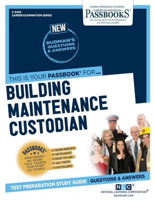 Building Maintenance Custodian (U.S.P.S.) (C-3430): Passbooks Study Guidevolume 3430 - National Learning Corporation
