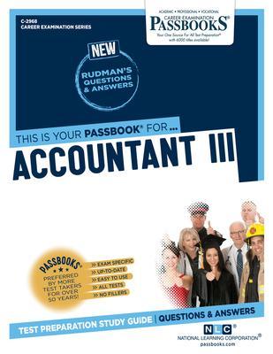 Accountant III (C-2968): Passbooks Study Guide Volume 2968 - National Learning Corporation