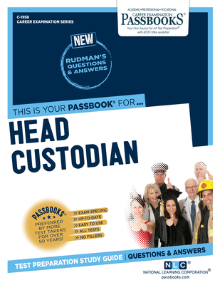 Head Custodian (C-1958): Passbooks Study Guidevolume 1958 - National Learning Corporation