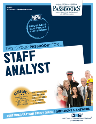Staff Analyst (C-1551): Passbooks Study Guidevolume 1551 - National Learning Corporation