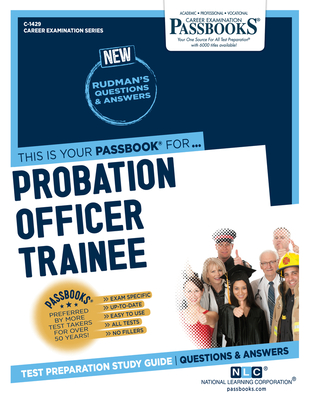 Probation Officer Trainee (C-1429): Passbooks Study Guide - National Learning Corporation