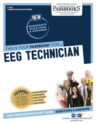 Eeg Technician (C-1263): Passbooks Study Guidevolume 1263 - National Learning Corporation