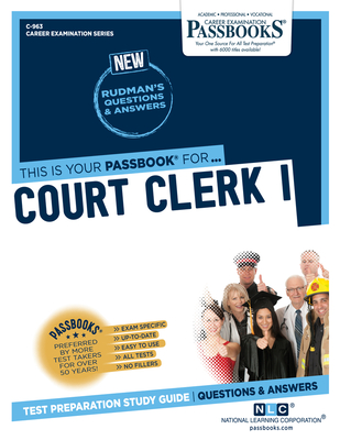 Court Clerk I (C-963): Passbooks Study Guide - National Learning Corporation