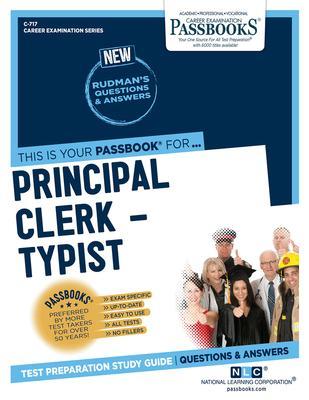 Principal Clerk-Typist (C-717): Passbooks Study Guide - National Learning Corporation