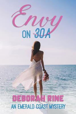 Envy on 30A - Deborah Rine