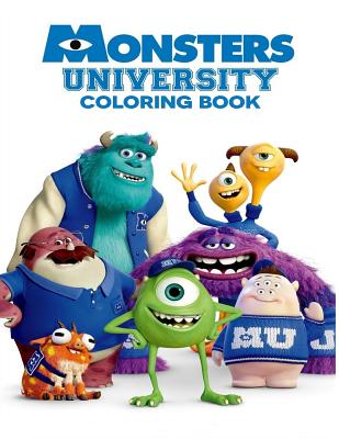 Monsters University Coloring Book: Coloring Book for Kids and Adults with Fun, Easy, and Relaxing Coloring Pages - Linda Johnson