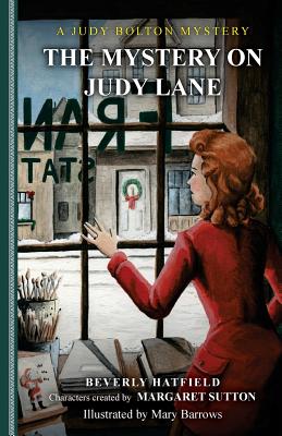 The Mystery on Judy Lane - Beverly Hatfield