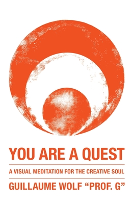 You Are a Quest - Guillaume Wolf