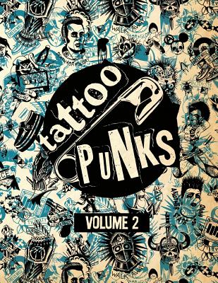 Tattoo Punks: Volume Two - Joshua Howard