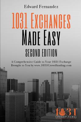 1031 Exchanges Made Easy - Thomas Roussel