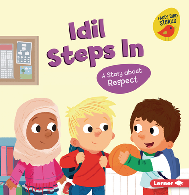 IDIL Steps in: A Story about Respect - Mari C. Schuh