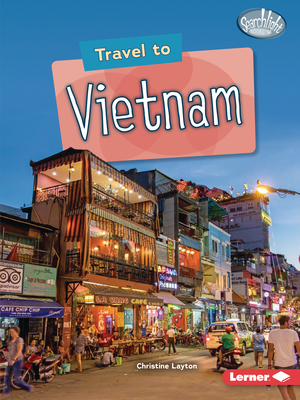 Travel to Vietnam - Christine Layton