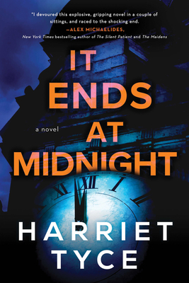 It Ends at Midnight - Harriet Tyce