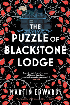 The Puzzle of Blackstone Lodge - Martin Edwards