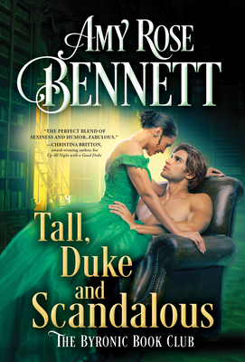Tall, Duke, and Scandalous - Amy Rose Bennett