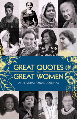 Great Quotes from Great Women Journal: An Inspirational Journal - Sourcebooks