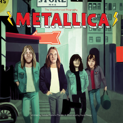 Metallica: The Unauthorized Biography - Soledad Romero Mariño