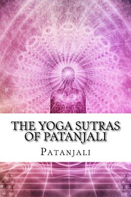 The Yoga Sutras of Patanjali - Patanjali