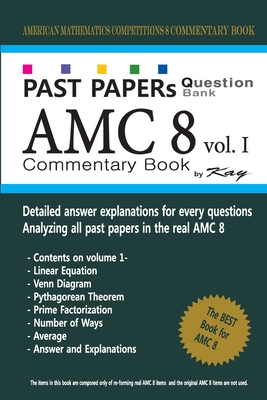 Past Papers Question Bank AMC8 [volume 1]: amc8 math preparation book - Kay