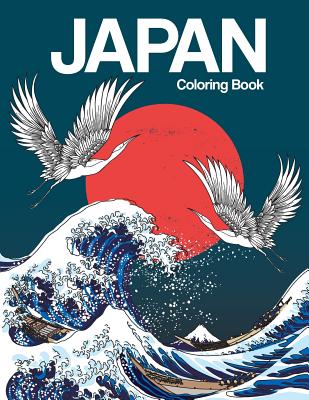 Japan Coloring Book: Japanese Designs Adult Coloring Book Relaxing and Inspiration (Japanese Coloring Book) - Russ Focus