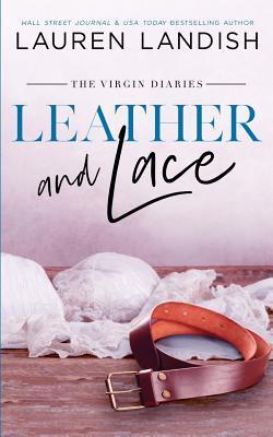 Leather and Lace - Lauren Landish