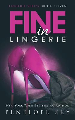 Fine in Lingerie - Penelope Sky