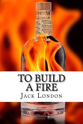 To Build a Fire: and other stories - Qwerty Books