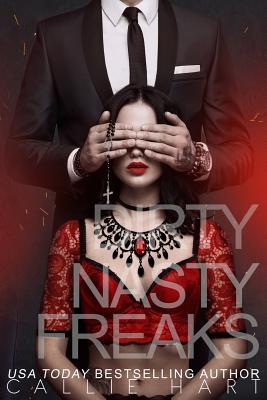 Dirty Nasty Freaks - Callie Hart