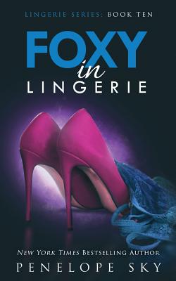 Foxy in Lingerie - Penelope Sky
