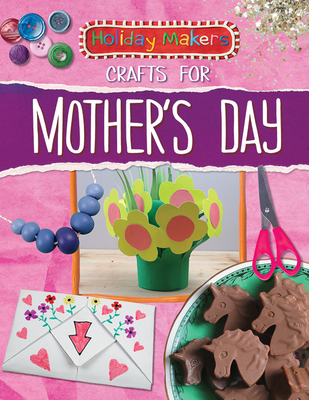 Coperta cărții 'Crafts for Mother's Day - Ben Macgregor'