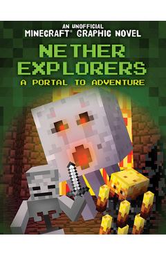 Coperta cărții 'Nether Explorers: A Portal to Adventure - Jill Keppeler'