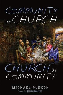 Community as Church, Church as Community - Michael Plekon