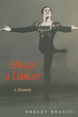 Always a Dancer - Robert Brassel