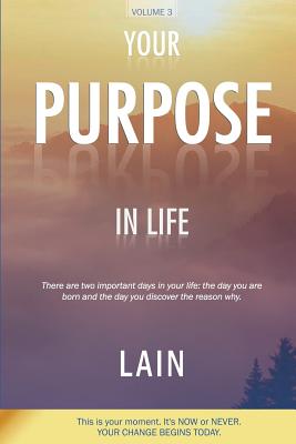 Your Purpose in Life - Lain Garcia Calvo