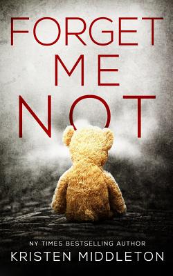 Coperta cărții 'Forget Me Not - Kristen Middleton'