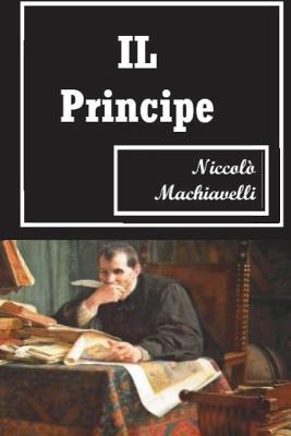IL Principe (Italian Edition) - Niccolo Machiavelli
