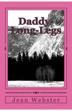 Coperta cărții 'Daddy-Long-Legs - Jean Webster'