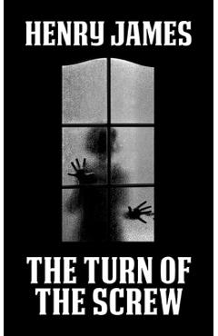 Coperta cărții 'The Turn of the Screw - Henry James'