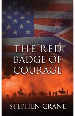 Coperta cărții 'The Red Badge of Courage - Stephen Crane'