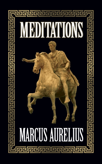 Meditations - Marcus Aurelius