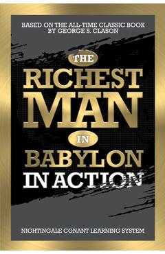 Coperta cărții 'The Richest Man in Babylon in Action - George S. Clason'