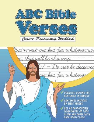 Cursive Handwriting Workbook: ABC Bible Verses: Christian Cursive Tracing Book with Reproducible Worksheets - Leslie Beasley
