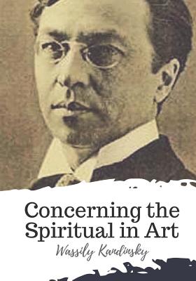 Concerning the Spiritual in Art - Michael Sadleir