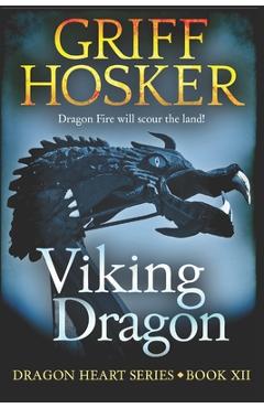 Coperta cărții 'Viking Dragon - Griff Hosker'