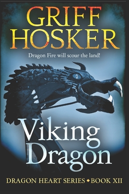 Viking Dragon - Griff Hosker