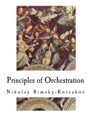 Principles of Orchestration - Maximilian Steinberg